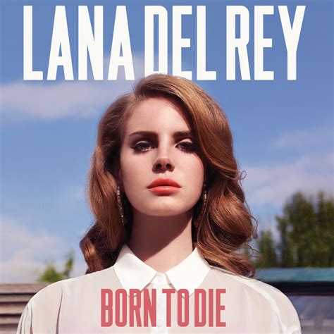 lana del rey album born to die